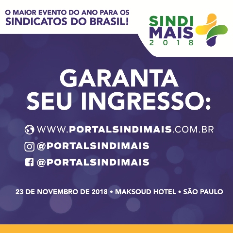 Primeira edição do SINDIMAIS 2018 será realizada em São Paulo no dia 23 de novembro; CSB apoia a iniciativa